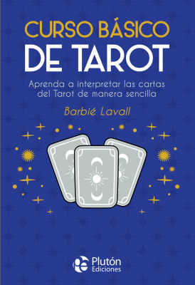 CURSO BÁSICO DEL TAROT - BARBIÉ LAVAL