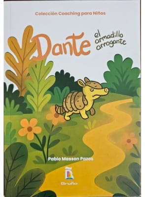 DANTE EL ARMADILLO ARROGANTE - PABLO MASSON PAZOS