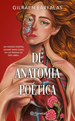 DE ANATOMÍA POÉTICA - GILRAEN EARFALAS