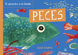 TE PRESENTO A MI FAMILIA PECES