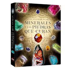 MINERALES Y LAS PIEDRAS QUE CURAR