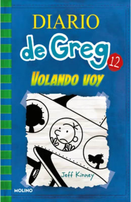 DIARIO DE GREG 12 VOLANDO VOY - JEFF KINNEY