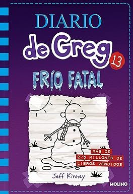 DIARIO DE GREG 13 FRIO FATAL - JEFF KINNEY