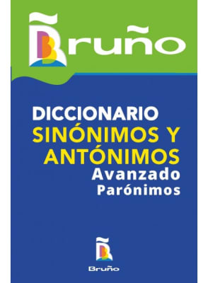 DICCIONARIO SINÓNIMOS ANTÓNIMOS PARÓNIMOS AVANZADO