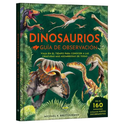 DINOSAURIOS GUÍA DE OBSERVACIÓN MÁS DE 160