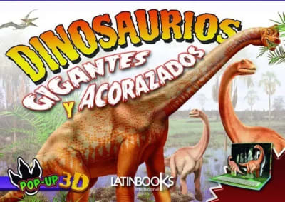 DINOSAURIOS POP UP 3D GIGANTES Y ACORRAZADOS