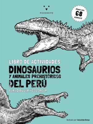 DINOSAURIOS Y ANIMALES PREHISTÓRICOS DEL PERÚ. ACTIVIDADES