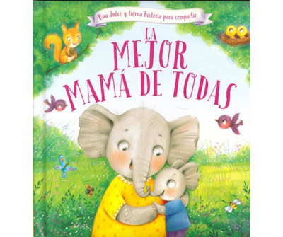 LA MEJOR MAMA DE TODAS