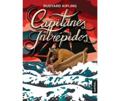 CAPITANES INTREPIDOS - RUDYARD KIPLING
