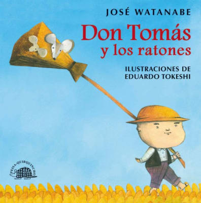 DON TOMÁS Y LOS RATONES - JOSÉ WATANABE