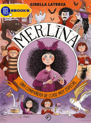 MERLINA UNA COMPAÑERA DE CLASE MUY ESPECIAL - GISELLA LATERZA