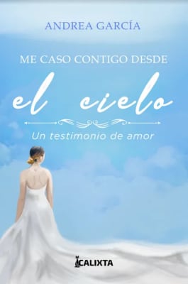 ME CASO CONTIGO DESDE EL CIELO - ANDREA GARCÍA