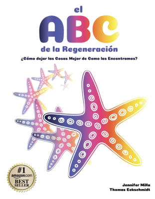EL ABC DE LA REGENERACIÓN - JENNIFER MILLA, TOMAS ECKSCHMIDT