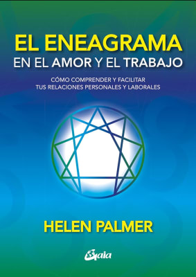 EL ENEAGRAMA EN EL AMOR Y EL TRABAJO - HELEN PALMER