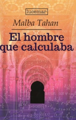 EL HOMBRE QUE CALCULABA - MALBA TAHAN
