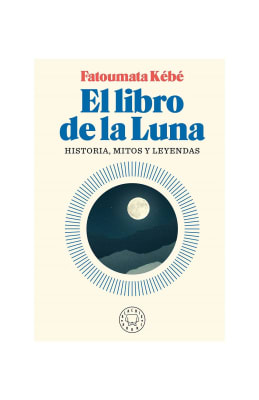 EL LIBRO DE LA LUNA - FATOUMATA KÉBÉ