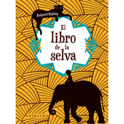 EL LIBRO DE LA SELVA TAPA DURA - RUDYARD KIPLING