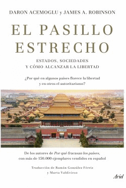 EL PASILLO ESTRECHO - DARON ACEMOGLU