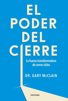 EL PODER DEL CIERRE - DR. GARY MCCLAIN