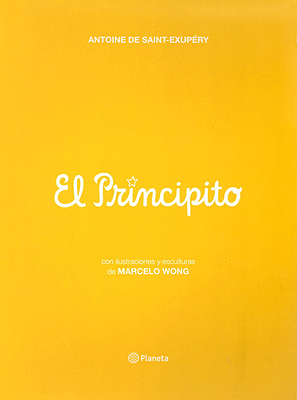 EL PRINCIPITO - EDICION DE LUJO (MARCELO WONG)