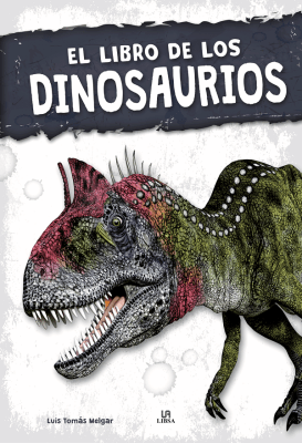 EL LIBRO DE LOS DINOSAURIOS - LIBSA