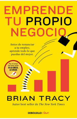 EMPRENDE TU PROPIO NEGOCIO - BRIAN TRACY