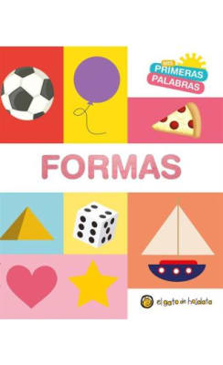 FORMAS - MIS PRIMERAS PALABRAS
