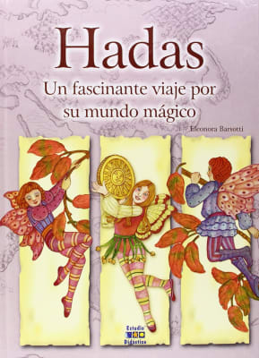 HADAS UN FASCINANTE VIAJE POR SU MUNDO. TAPA DURA