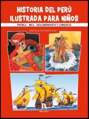 HISTORIA DEL PERU ILUSTRADA PARA NIÑOS