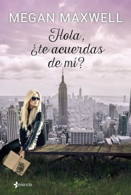 HOLA, ¿TE ACUERDAS DE MÍ? - MEGAN MAXWELL. GRANDE