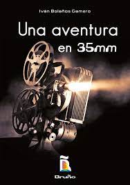 UNA AVENTURA EN 35MM