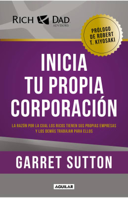 INICIA TU PROPIA CORPORACIÓN - GARRET SUTTON