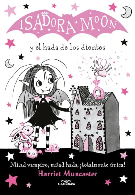 ISADORA MOON Y EL HADA DE LOS DIENTES 10 NV - HARRIET MUNCASTER