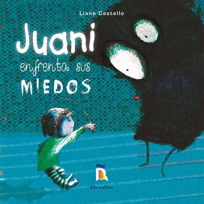 JUANI ENFRENTA SUS MIEDOS - LIANA CASTELLO