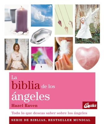 LA BIBLIA DE LOS ÁNGELES - HAZEL RAVEN