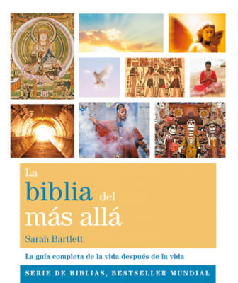 LA BIBLIA DEL MÁS ALLÁ - SARAH BARTLETT