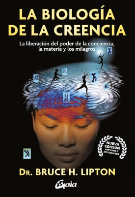 LA BIOLOGÍA DE LA CREENCIA - DR. BRUCE LIPTON