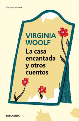 LA CASA ENCANTADA Y OTROS CUENTOS - VIRGINIA WOOLF