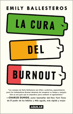 LA CURA DEL BURNOUT - EMILY BALLESTEROS
