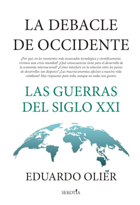 LA DEBLACLE DE OCCIDENTE - EDUARDO OLIER