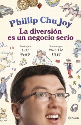 LA DIVERSIÓN ES UN NEGOCIO SERIO. PHILLIP CHU JOY - LUIS WONG