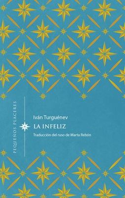 LA INFELIZ DB - IVÁN TURGUÉNEV