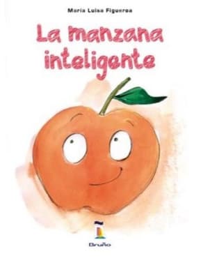 LA MANZANA INTELIGENTE - MARIA LUISA FIGUEROA