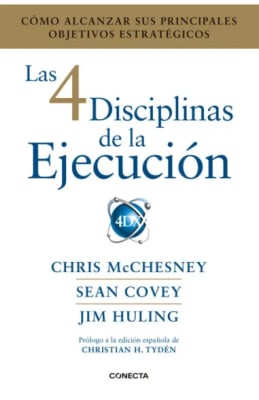 LAS 4 DISCIPLINAS DE LA EJECUCIÓN - CONECTA