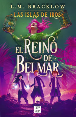 LAS ISLAS DE IROS. EL REINO DE BELMAR - M.L.BRACKLOW