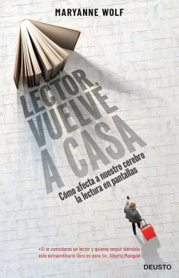 LECTOR VUELVE A CASA - MARYANNE WOLF