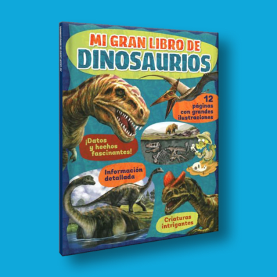 MI GRAN LIBRO DE DINOSAURIOS