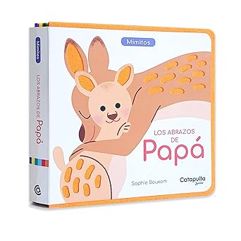 LOS ABRAZOS DE PAPÁ FIELTRO