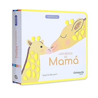 LOS BESOS DE MAMÁ