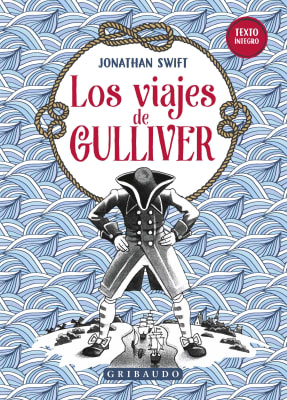 LOS VIAJES DE GULLIVER - JONATHAN SWIFT